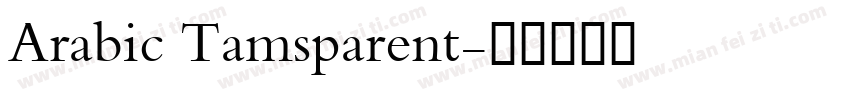 Arabic Tamsparent字体转换